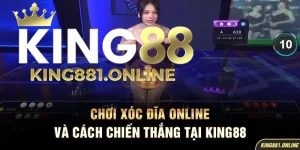 Xóc đĩa Online King88