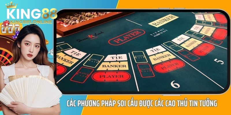 Những phương pháp soi cầu Baccarat cực kỳ hiệu quả