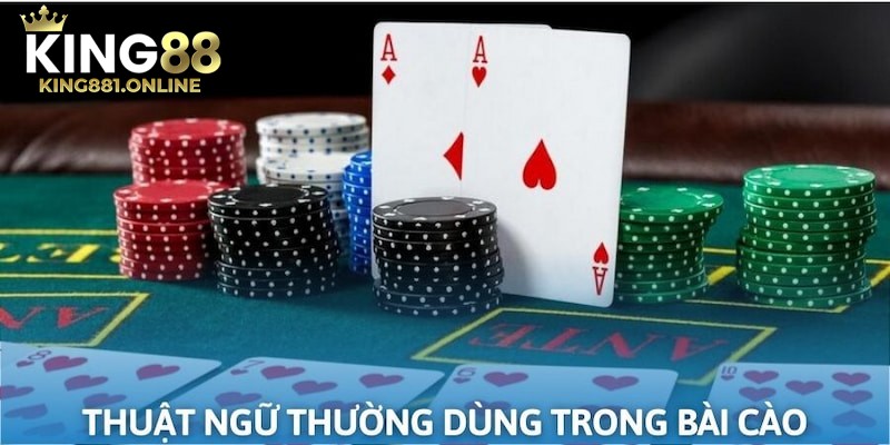 Thuật ngữ trong game bài 3 cây