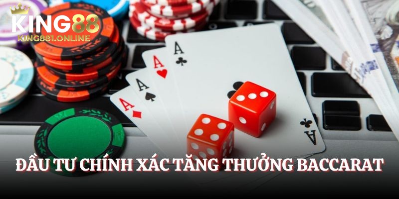 Những bí quyết đặt cược cách chơi Baccarat luôn thắng