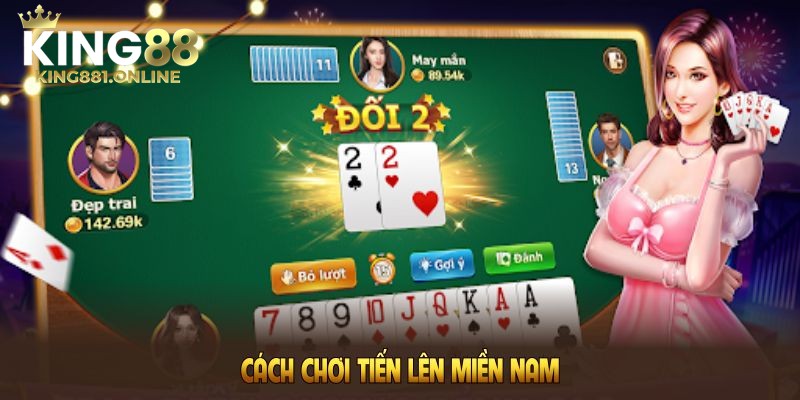 Thuật ngữ dùng trong cách chơi Tiến Lên Miền Nam